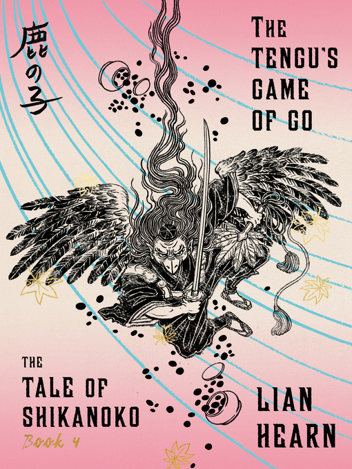 Title details for The Tengu's Game of Go by Lian Hearn - Wait list